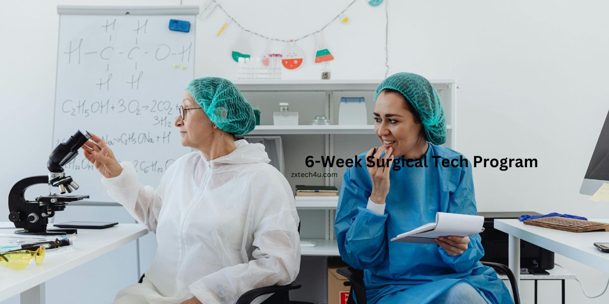 6-Week Surgical Tech Program