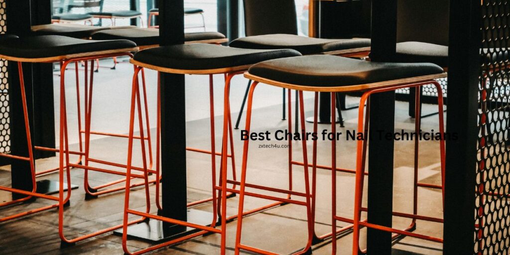 Best Chairs for Nail Technicians