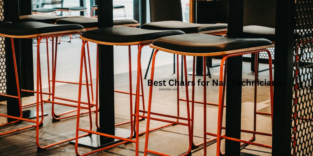 Best Chairs for Nail Technicians